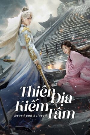 Thiên Địa Kiếm Tâm